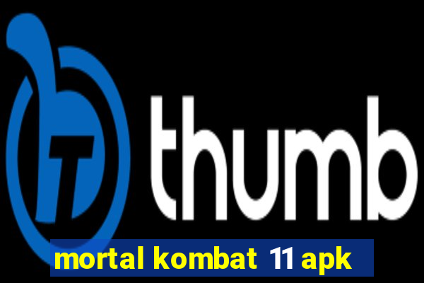 mortal kombat 11 apk